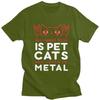 Custom Mens All I Want To Do Is Pet Cats And Listen To Metal T Shirt Short Sleeve Cotton Tshirt Casual Tee Slim Fit Clothing