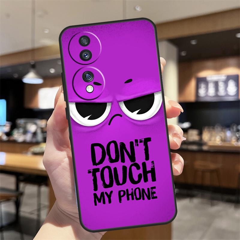 

Do Not Touch My Phone Case For Honor Magic 8 Lite 5 6 7 Pro Honor Win RT 400 200 50 70 90 X8c X9a X9b X9c X9d Cover Honor 400 Pro
