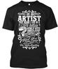 Artist I Am An TShirt Made In the USA Size S To 5XL Unisex T-Shirt