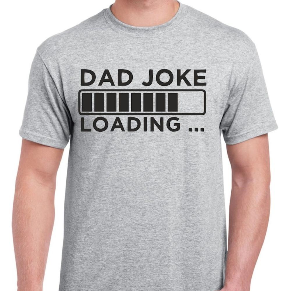 Dad Joke T-Shirt Idee Vatertag T-Shirt Geschenk für Papa Geburtstag Freizeitkleidung Lustiger Text Lädt Humor Papa T-Shirt Baumwoll T-Shirt