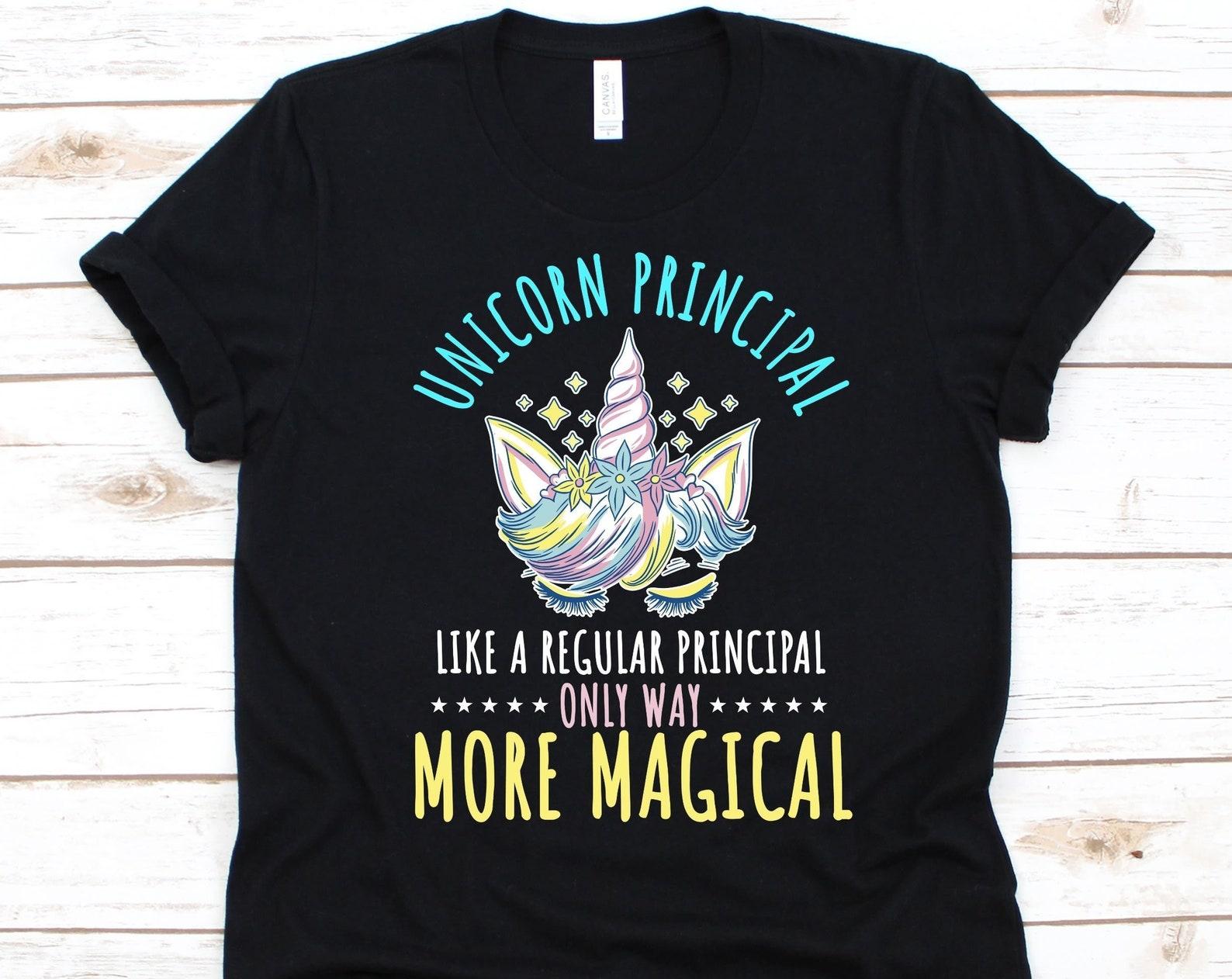 Unicorn Principal Like A Regular Principal Only Way More Magical Shirt, Gift For School Head, Cool School President Design, Unicorn T-Shirt 2XL