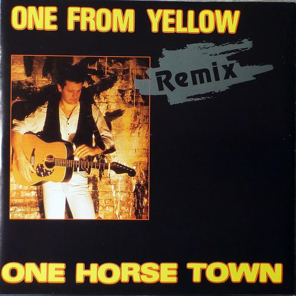 

7inch Record ONE FROM YELLOW One Horse Town Remix JEP9037 JEP RECORDS 1991 Belgium Rock Used