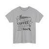 Buch T-Shirt | Booktrovert Shirt | Glück ist eine Tasse Kaffee und ein gutes Buch