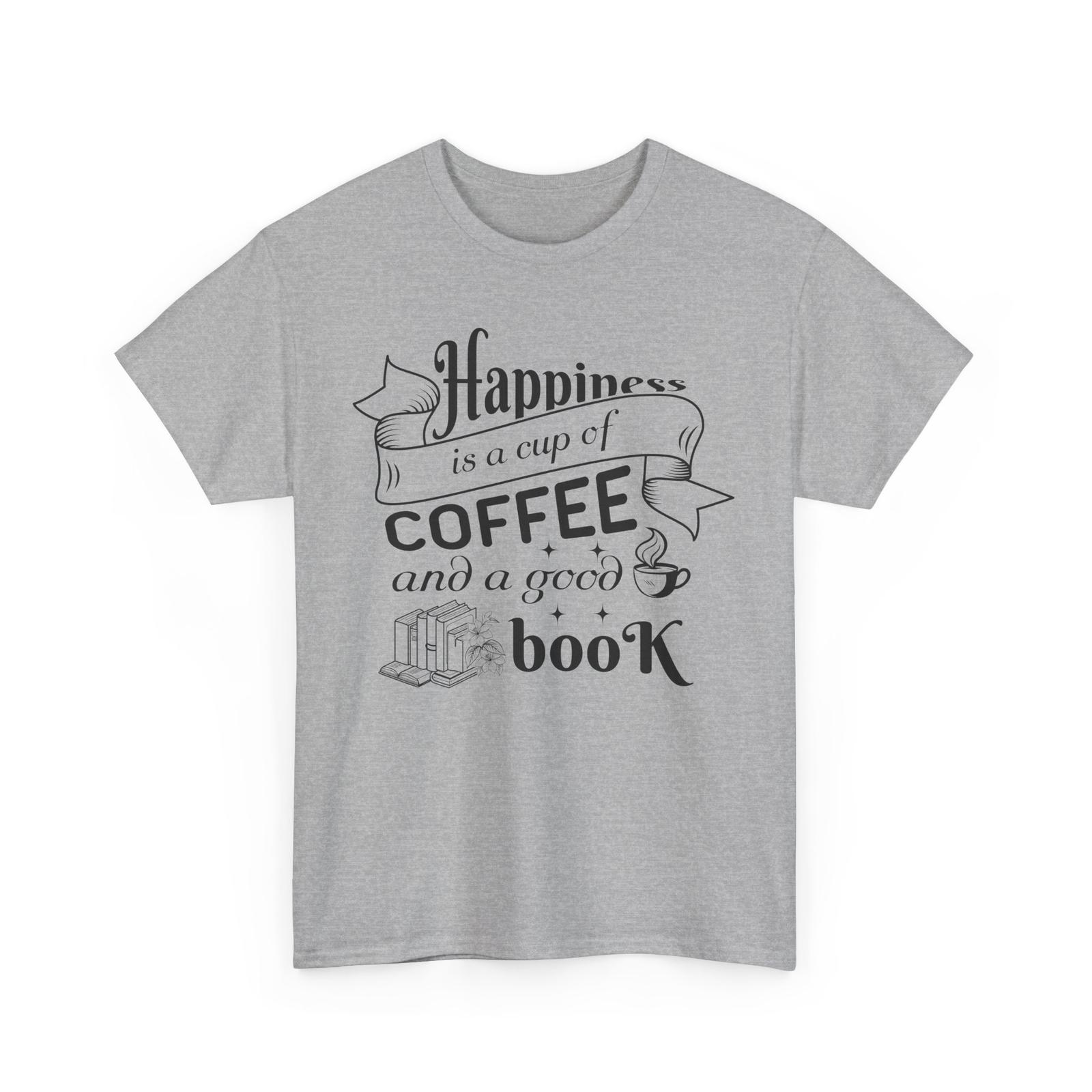 Book T-Shirt | Booktrovert Shirt | happiness is a cup of coffee and a good book Unisex T-Shirt M