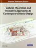 The Cultural, Theoretical, and Innovative Approaches To Contemporary Interior Design Book