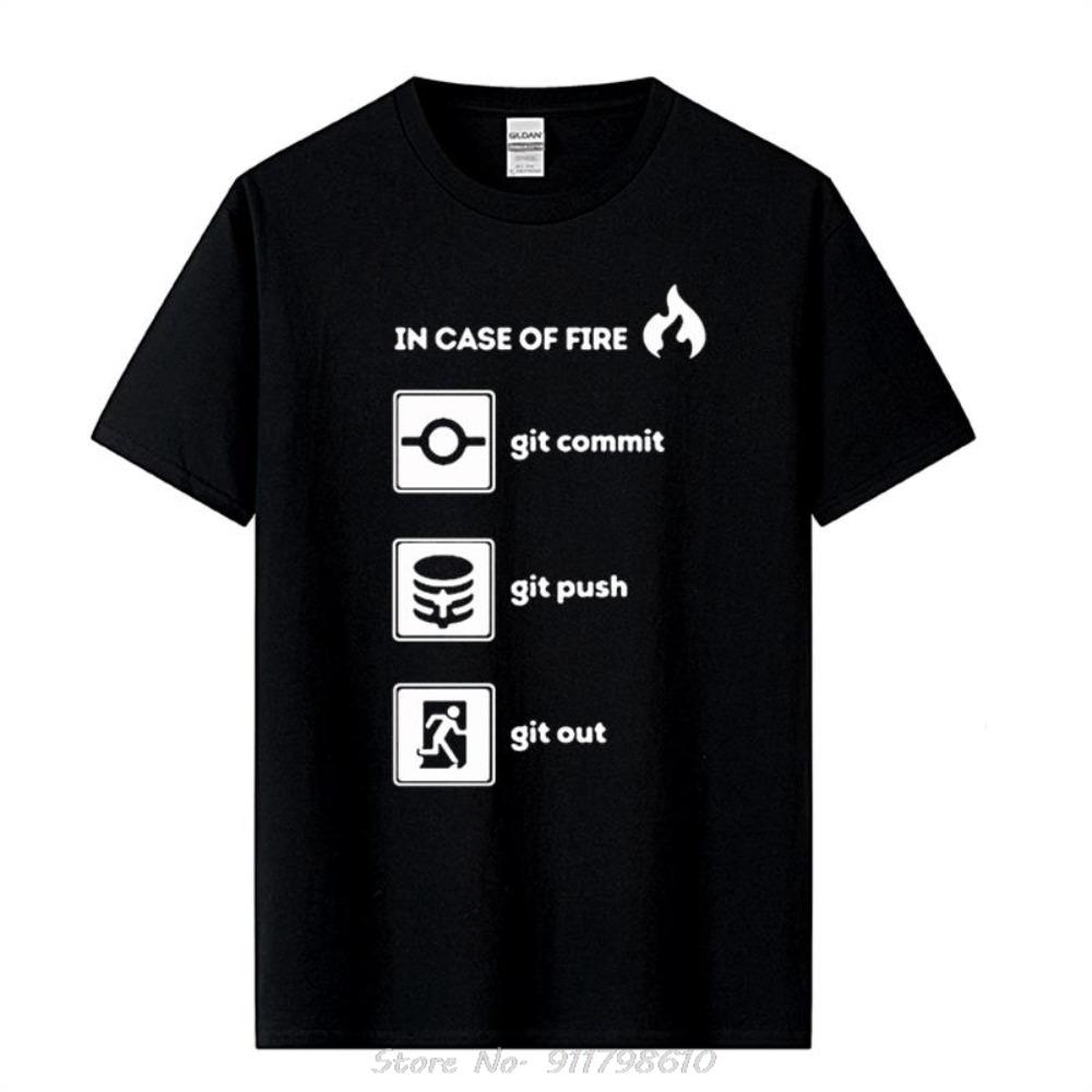 Summer Top Quality Funny Programmer Shirt in Case of Fire Git Commit Push Out Graphic T Shirts Oversized T Shirt S