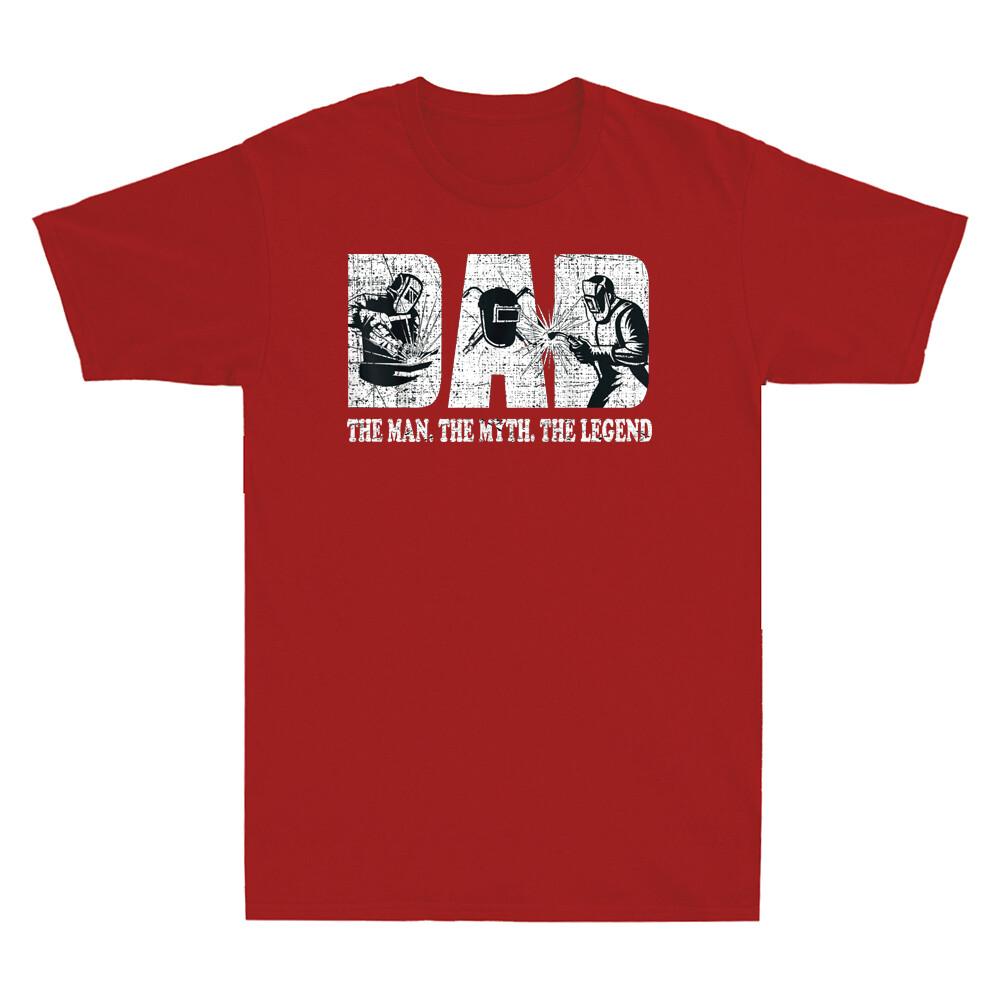 Welding Welder Dad Man Myth Legend Father Funny Welder Gift Vintage Men T-Shirt XXXL