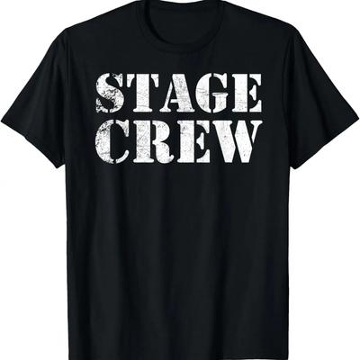 Stage Crew Backstage Tech Week Theatre T-Shirt