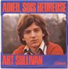 7inch Record ART SULLIVAN  Adieu Sois Heureuse 49033 Disques Carrere 1973 France Pop Used