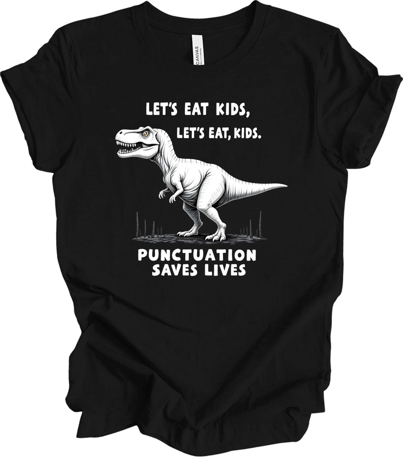 Funny Grammar Humor Gift – Punctuation Saves Lives – Teacher Appreciat... T-shir L