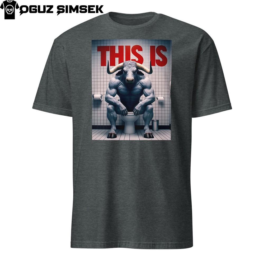 

Funny Minotaur Bull Sitting On Toilet Red Text THIS IS T-Shirt Tee 4XL