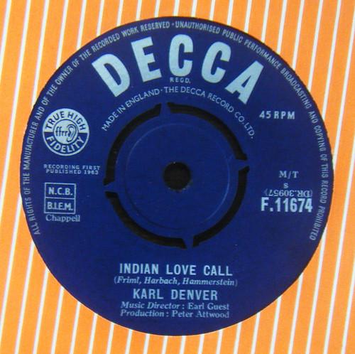 

7inch Record KARL DENVER - Indian Love Call / My Melancholy Ba F11674 Decca 1963 UK Rock Used