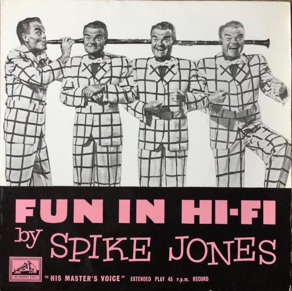 

7inch Record SPIKE JONES - Fun In Hi-Fi 7EG8286 His Master s Vo 1957 UK Pop Used