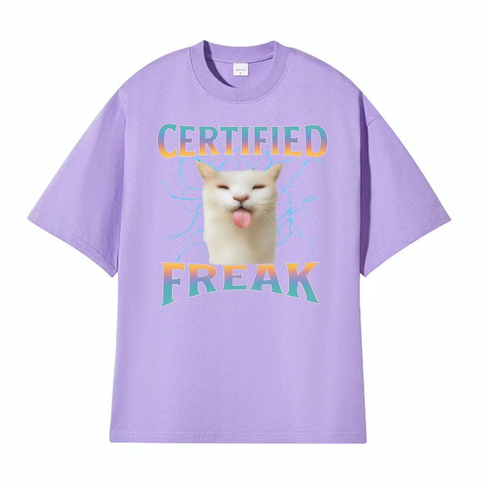 Certified Freak Funny Cat Meme Graphic T Shirt Unisex Summer Tops Fashion Hip Hop Cute Tshirts Mens Casual Short Sleeve Tshirt