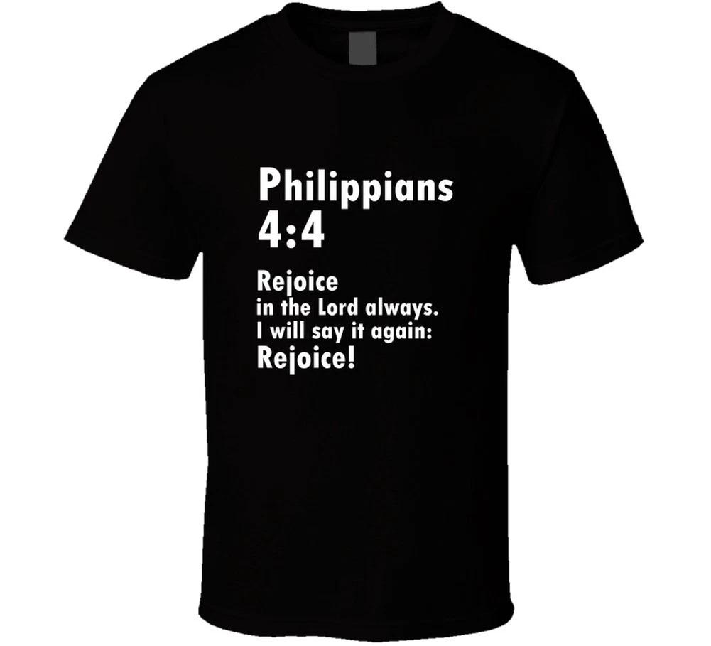 Philippians 4 Rejoice Christian Bible Scripture Verse God Jesus Gift T Shirt L
