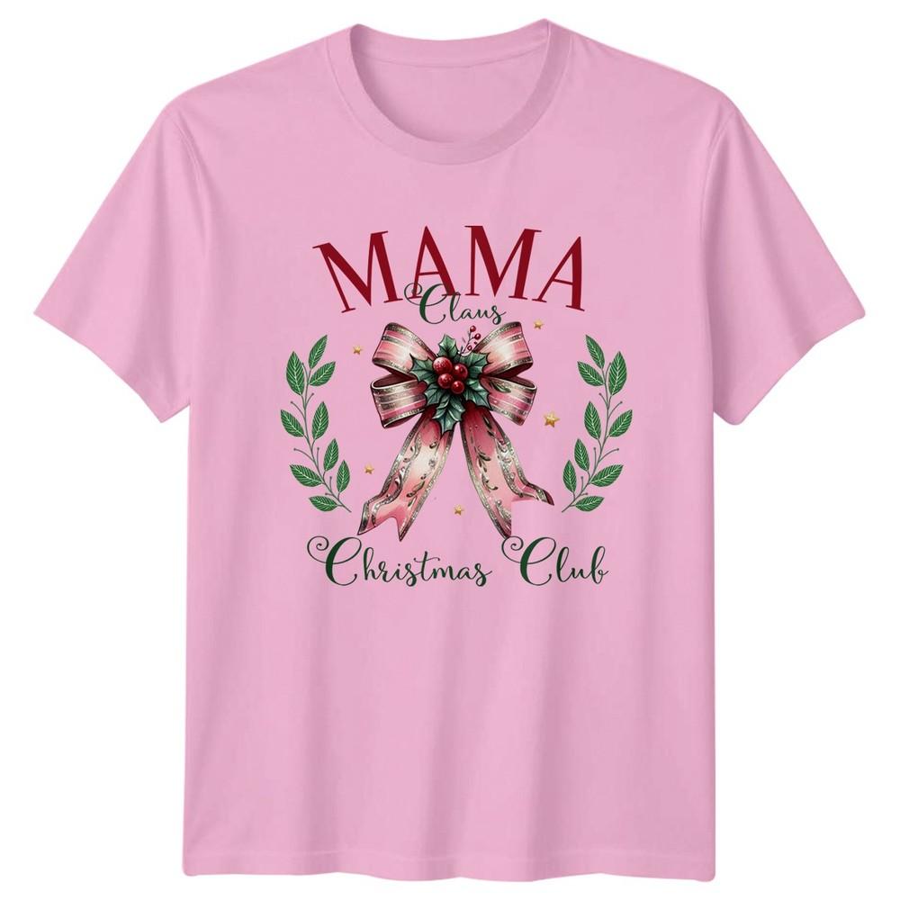 Mama Claus Christmas Club Holidays Graphic Unisex TShirt Seasonal Tee