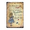 Alice In Wonderland Metal Sign Plaque  Have I Gone Mad 200mm X 300mm