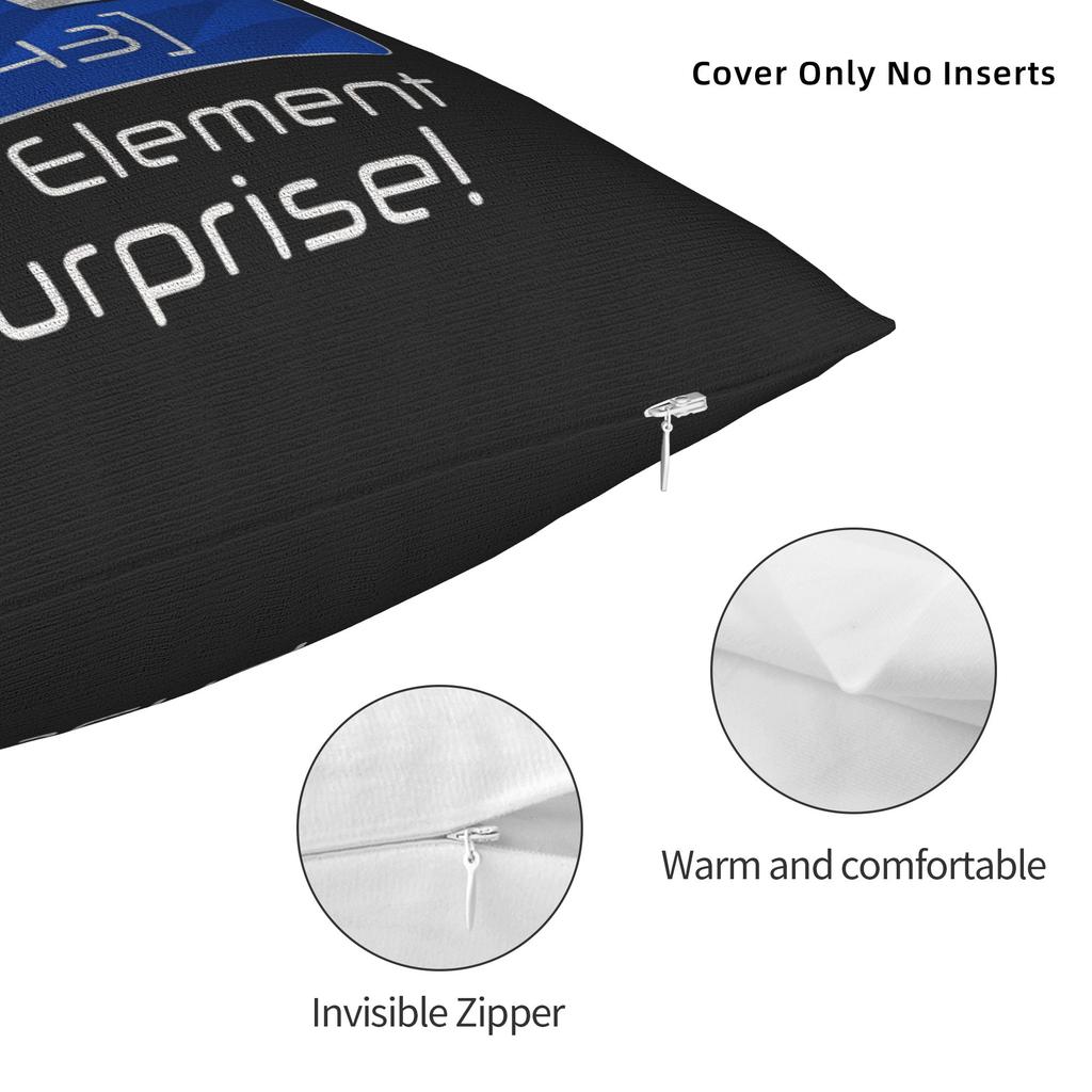 Ah! The Element of Surprise Pillow Case Comfy Pillow Cover For Couch Sofa Bedroom Novelty Cushion Cover