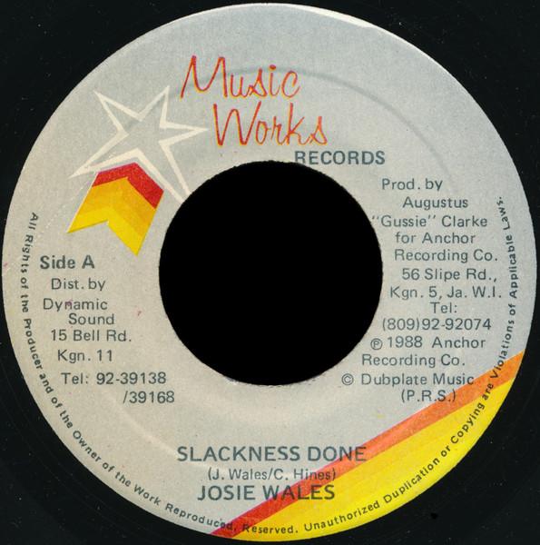 

7inch Record JOSIE WALES - Slackness Done NONE MUSIC WORKS 1988 Jamaica Reggae, Ska & Dub Used