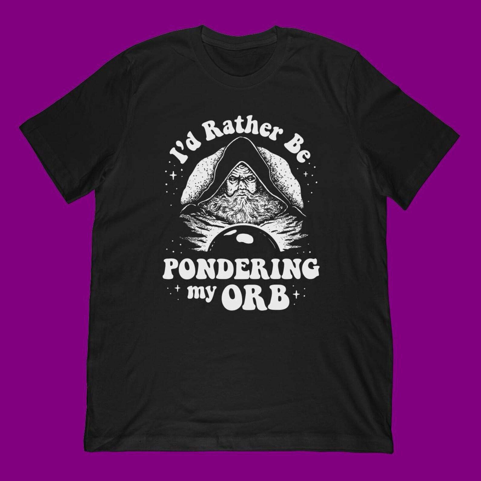 Wizard Pondering Orb T-Shirt | Meme Gift, Soft Cotton Tee M