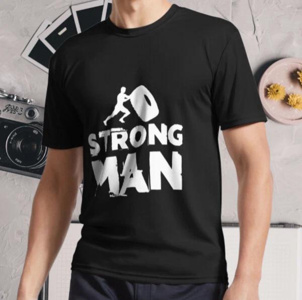 New Shirt Strongman tires Workout weightl Active Logo T-Shirt Funny Size S - 5XL