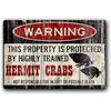 Vintage Humorous Pet Warning Metal Sign Hermit Crab Decor Home Art Plaque