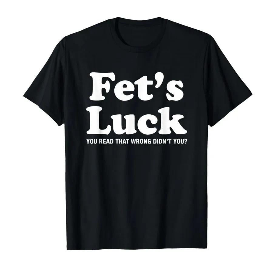 

New 2026 Fets Luck 3D letter printed mens and womens short sleeved Tshirt shirt Harajuku retro top streetwear mens clothing XL