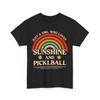 Pickleball Shirt, Just A Girl Who Loves Sunshine And Pickleball Vintage Shirt