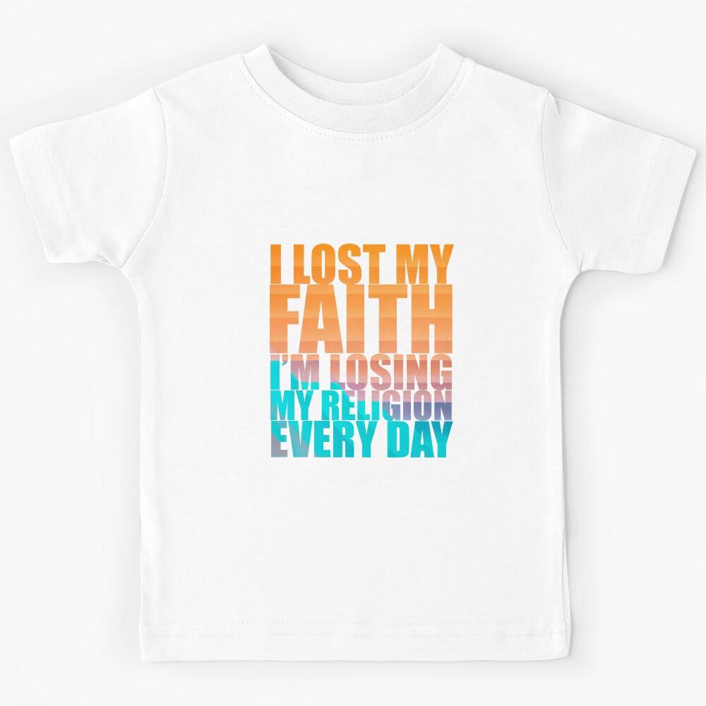I Lost My Faith, summer colorway, Lyric Quote Design Kids T-Shirt 110