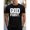 Europeiska storlekar Herr "GOD FIRST" Grafisk T-shirt - Fet Vit Text på Svart, Avslappnad Rundhalsad Sommar T-shirt
