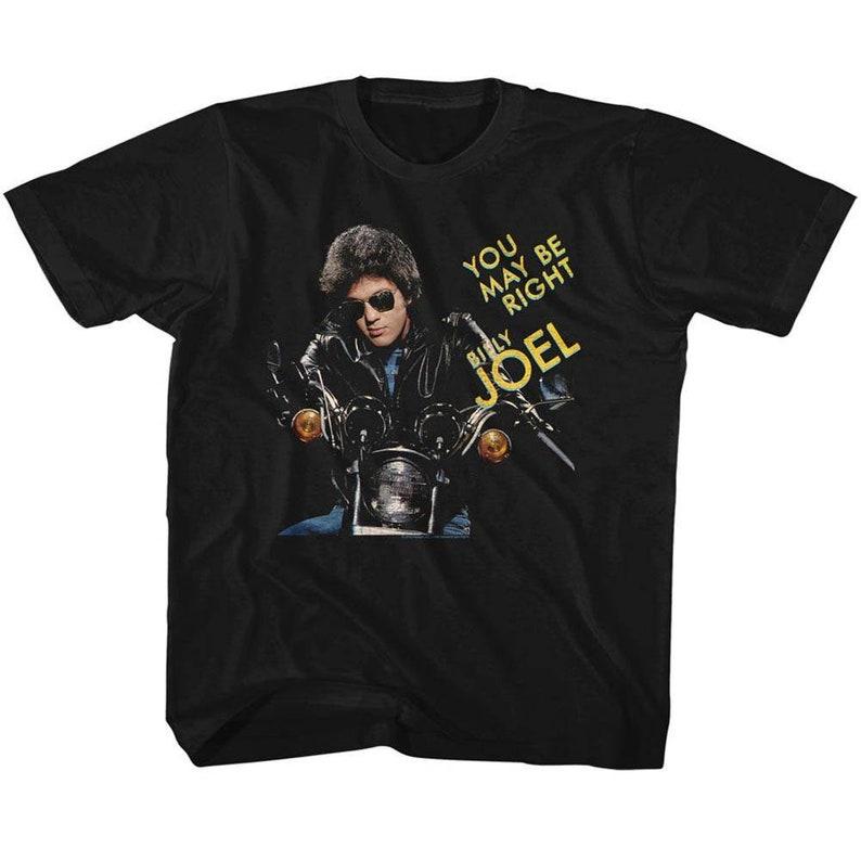 Billy Joel You May Be Right Black Toddler T-Shirt 100