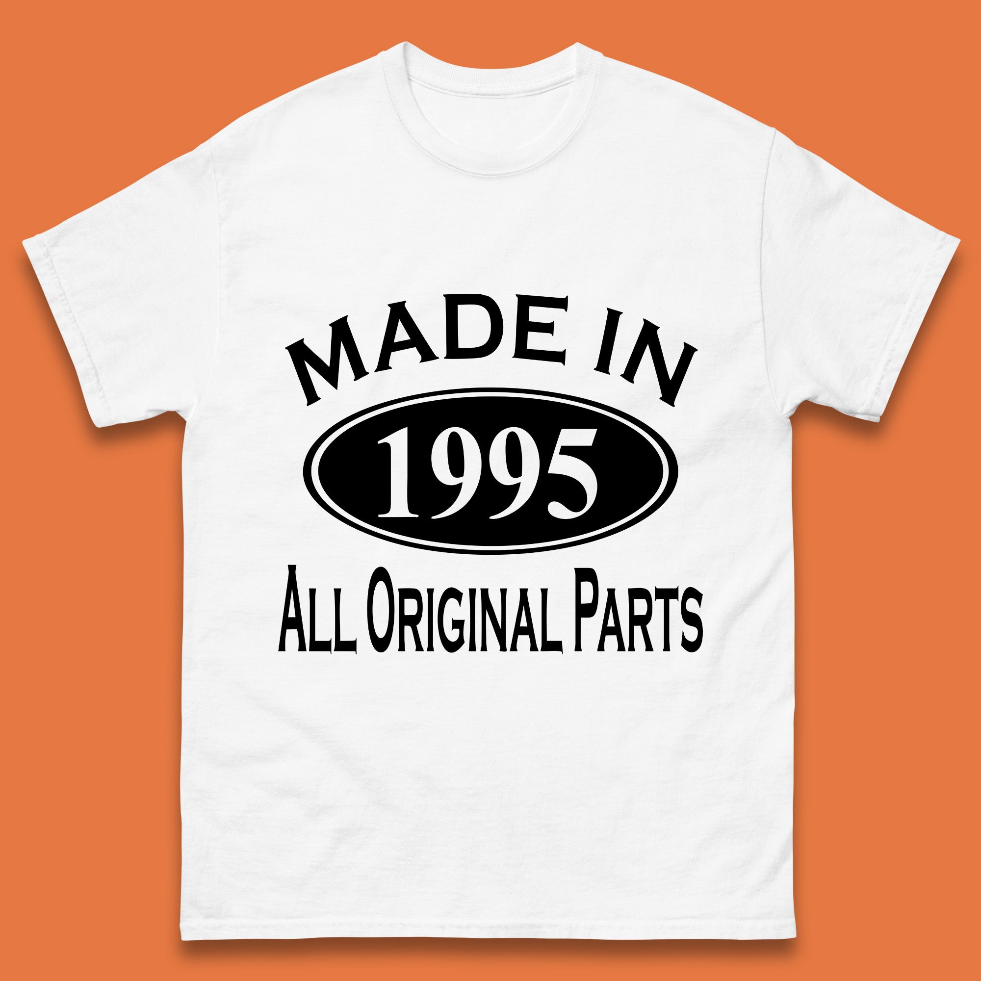 Made In 1995 All Original Parts Vintage Retro 28th Birthday Funny 28 Years Old Birthday Gift Mens Tee Top S