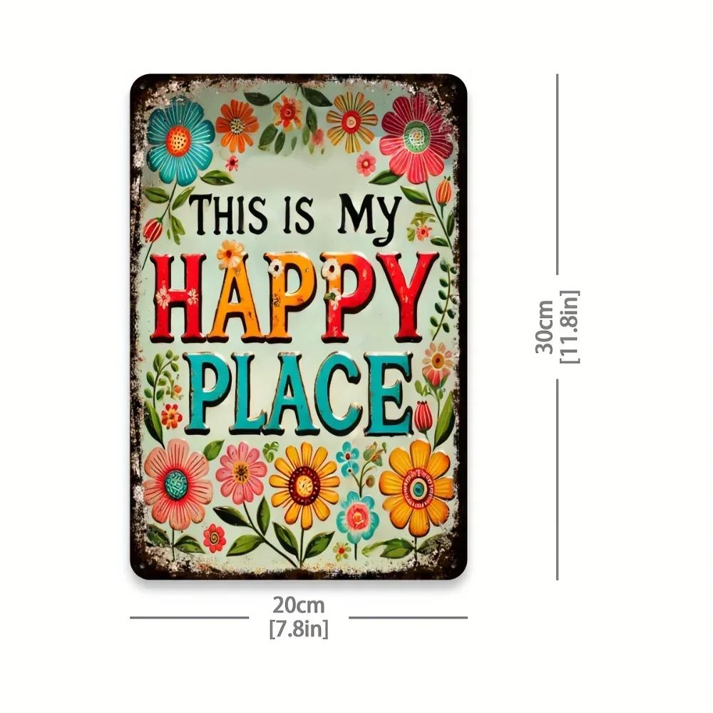 

Rustic Floral All-Season Sign | Quality-Crafted Happy Place | Aluminum Decor for Home & Garden 20x30cm（7.8x11.8inch）
