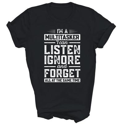 Engraçado Sarcástico Eu Sou Multitarefa Frase Engraçada Sarcasmo Camiseta Unissex Presente