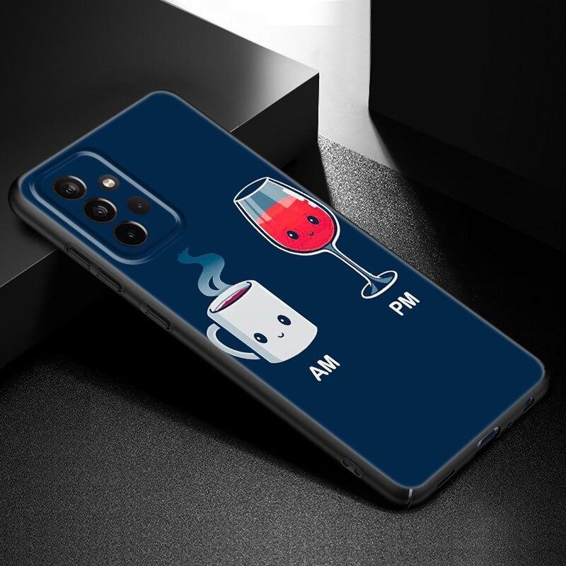 Coffee Wine Cup Phone Case For Samsung Galaxy A21 A30 A50 A52 S A13 A22 A32 A33 A53 A73 5G A11 A12 A31 A51 A70 A71 A72 Cover