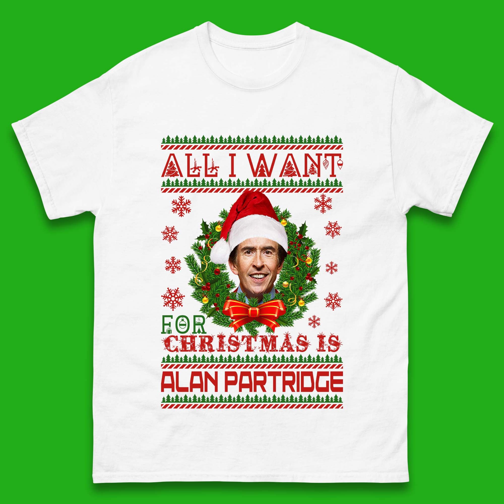 Want Alan Partridge For Christmas Mens T-Shirt Womens Tops Tees M