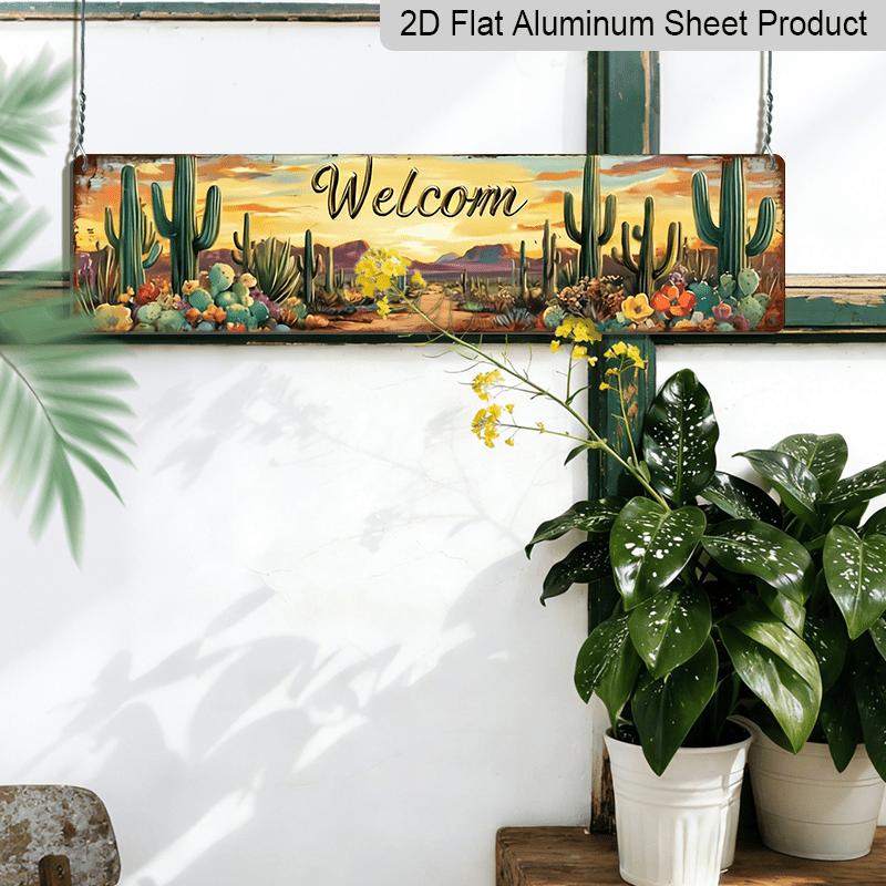 2D Flat 1pc Country Style Welcome Desert Cactus Metal Sign- Aluminum Decorative Sign, 3.93X15.74Inches, Farmhouse and Office Decor, No Electricity