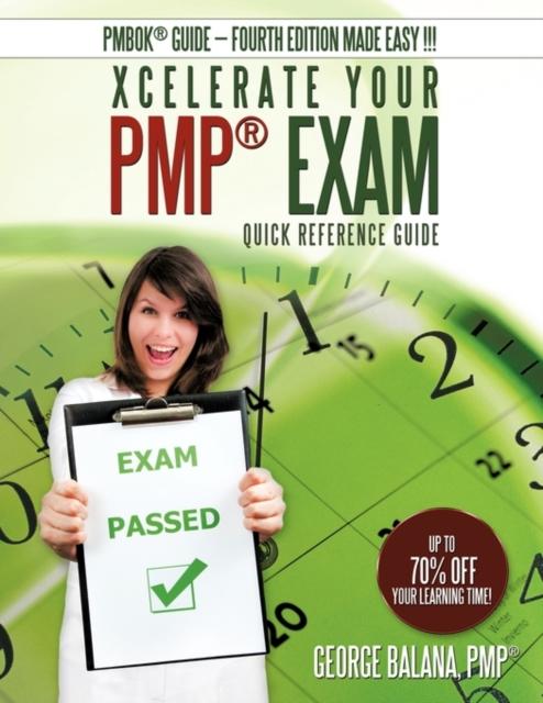 Kniha Xcelerate Your PMP Exam : Quick Reference Guide