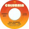 7inch Record NEIL DIAMOND  Dont Think....Feel 310405 Columbia 1976 US Rock Used