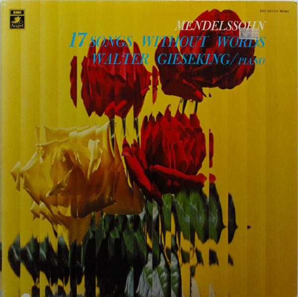 

LP Record WALTER GIESEKING - Mendelssohn: Songs Without Words EAC60123 ANGEL - Japan Classical Used