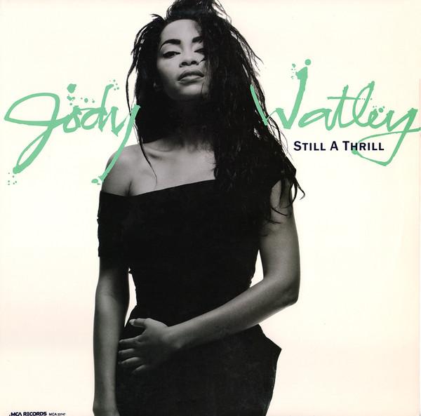 

12inch Record JODY WATLEY Still A Thrill MCA23747 MCA Records 1987 US Rap HipHopRB Used