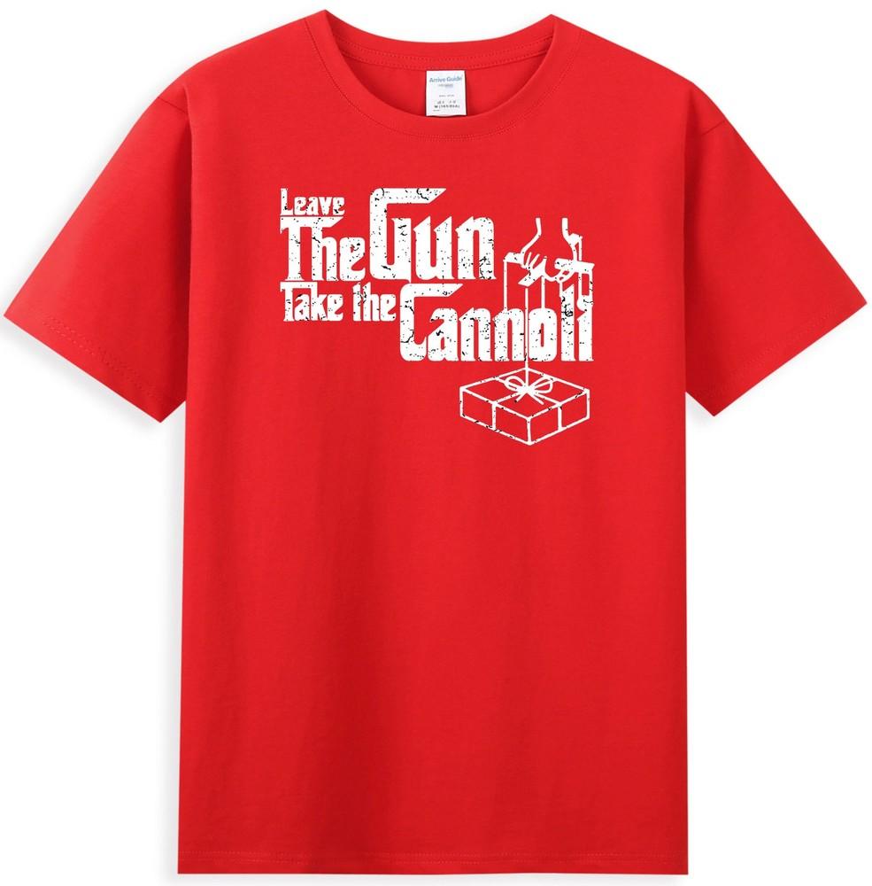 Leave The Gun Take The Cannoli Funny Quote Unisexs Tshirt S