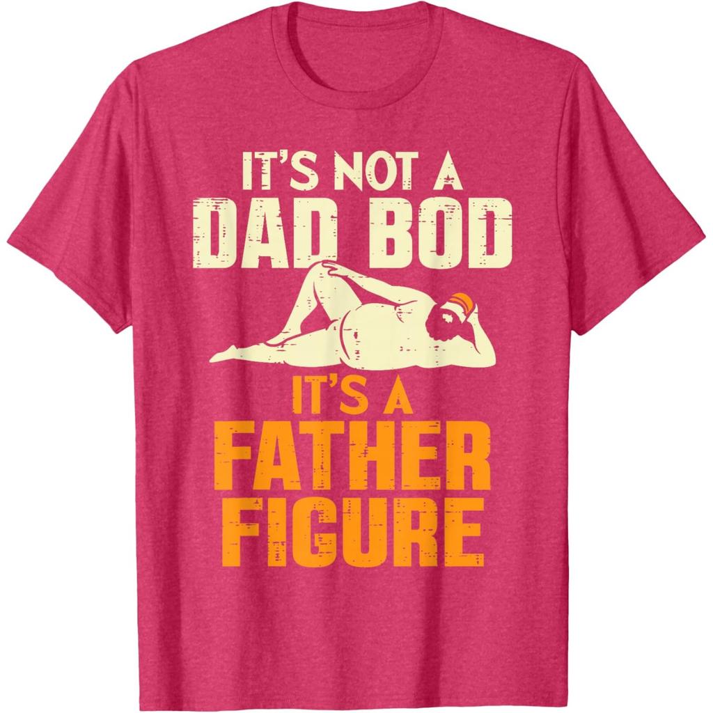 It's Not A Dad Bod It's A Father Figure Funny Graphic Tee Casual Unisex's T-Shirt