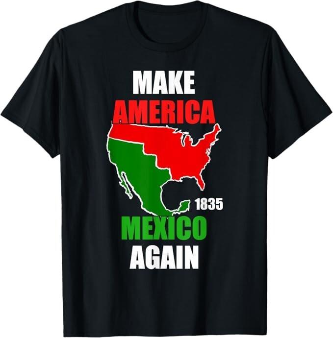 Make America Mexico Again Mexican Pride Funny Mexican Flag T-Shirt S