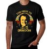 You Have To Call Me Dragon Vintage Tshirt Minimal Art Print Tshirt