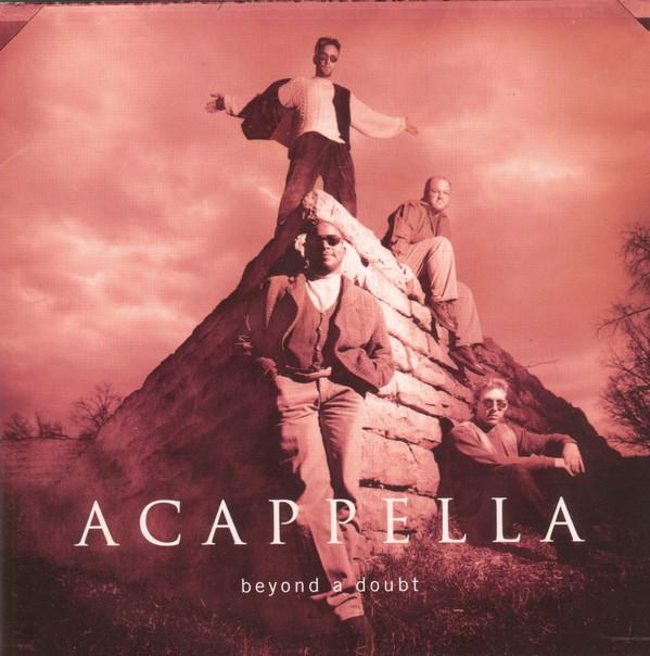 

CD BEYOND A DOUBT - ACAPPELLA 7019672604 Word 1995 US Pop Used
