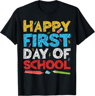 Happy First Day of School Unisex T-Shirt Back To School Unisex T-Shirt Unisex T-Shirt