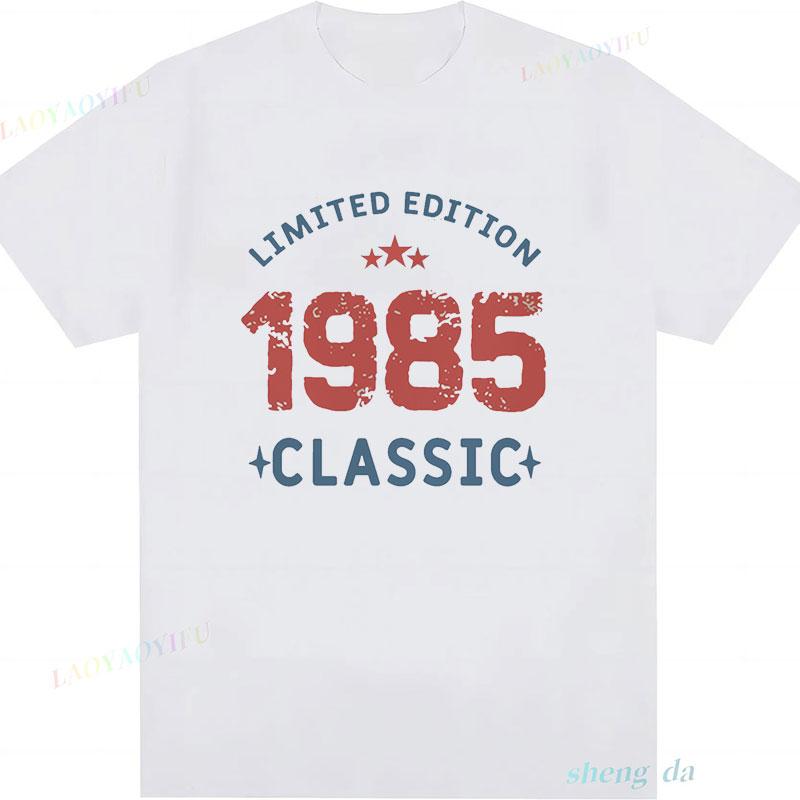 Limited Edition1985 Classic TShirts Unisex Women Short Sleeve Shirt Casual Loose Letter Graphic Round Neck Birthday Gift Tops