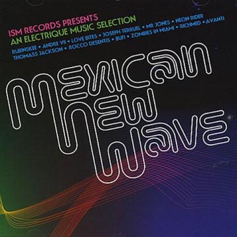 

CD VARIOUS - Mexican New Wave ISMCD006 Ism 2012 UK Dance & Electronica