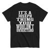 Its a Joseph Thing Family Reunion First Last Squad Name T Shirt